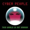 Cyber People – This World Is Not Enough (Extended)